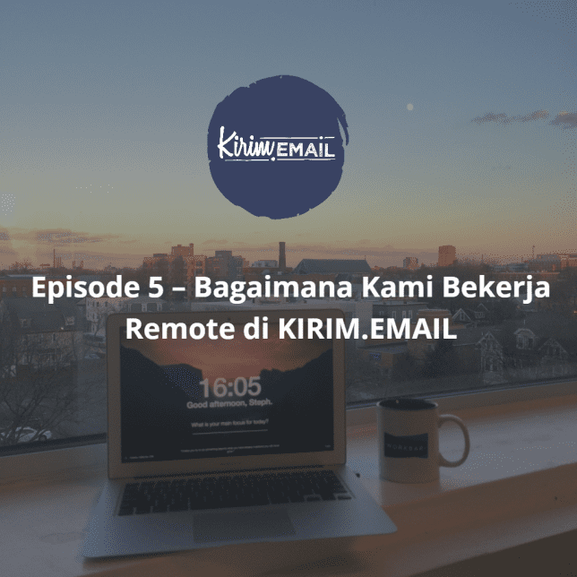 Podcast Tentang Membangun Perusahaan Remote - 3