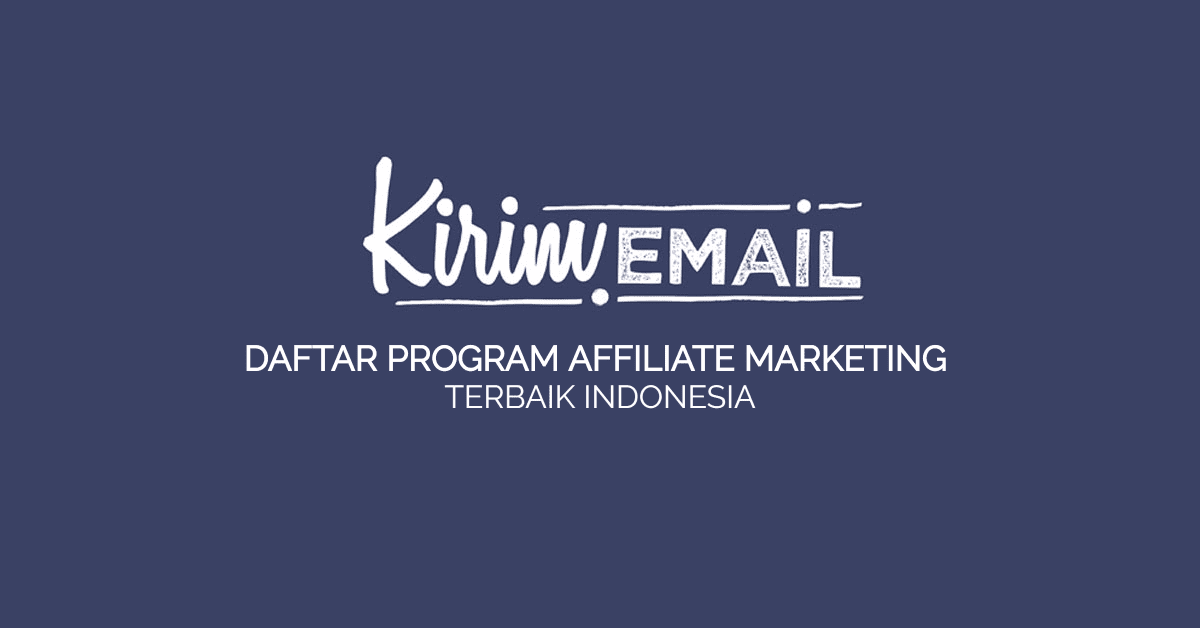 Daftar Program Affiliate Marketing Terbaik Indonesia Gratis Dan