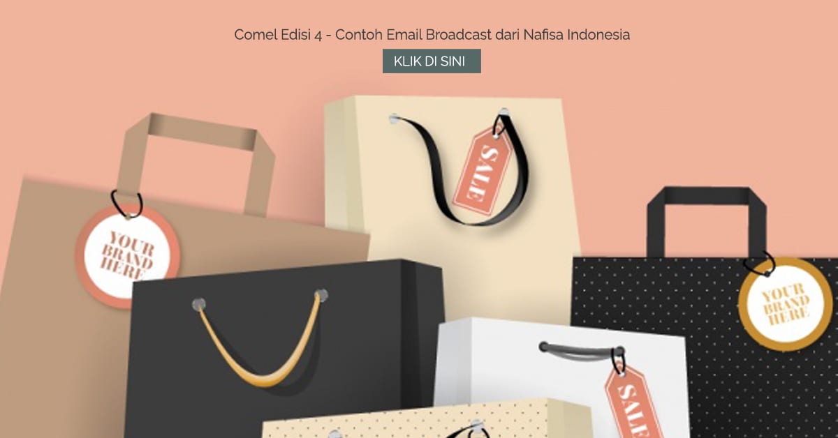 Comel Edisi 4 - Contoh Email Broadcast dari Nafisa Indonesia
