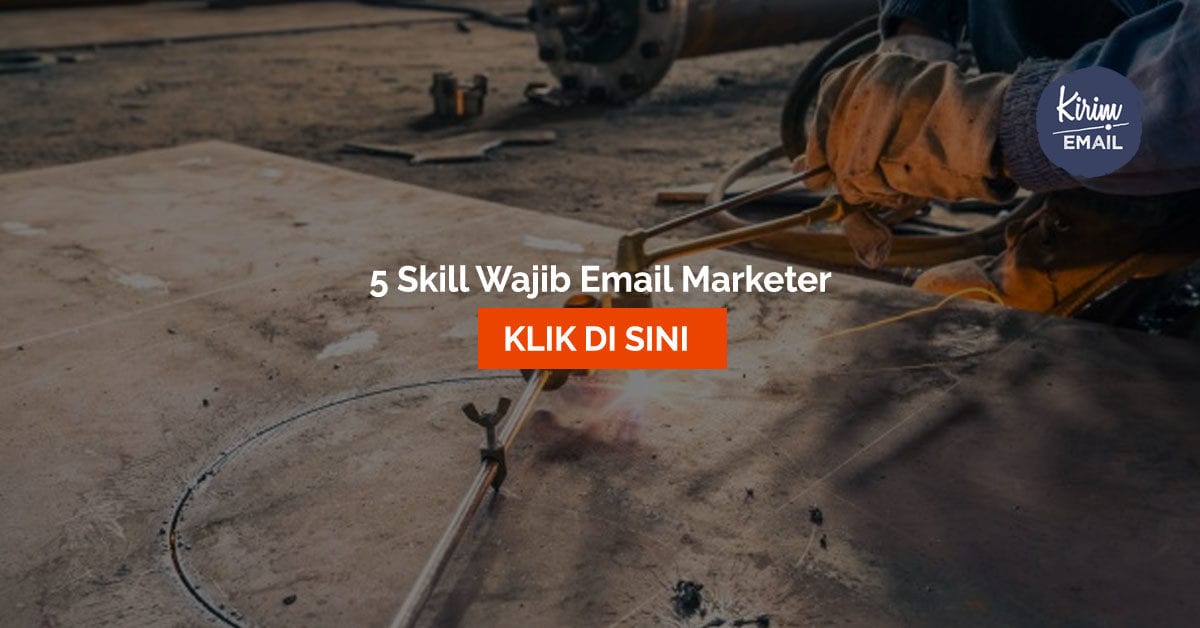5 Skill Wajib Email Marketer
