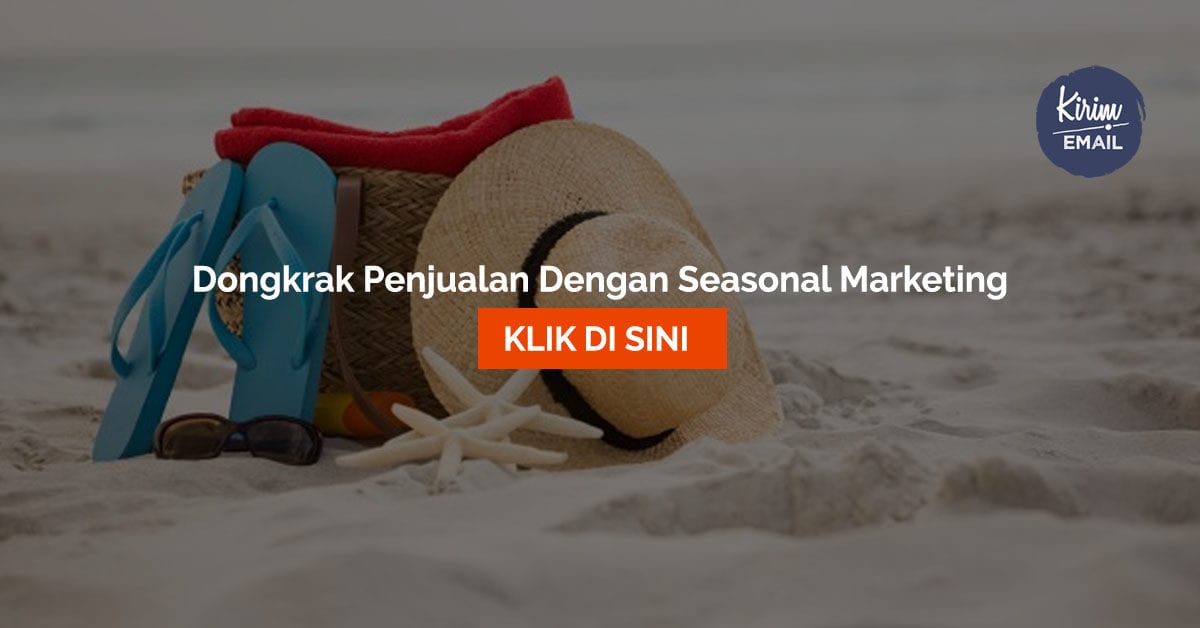 Dongkrak Penjualan Dengan Seasonal Marketing