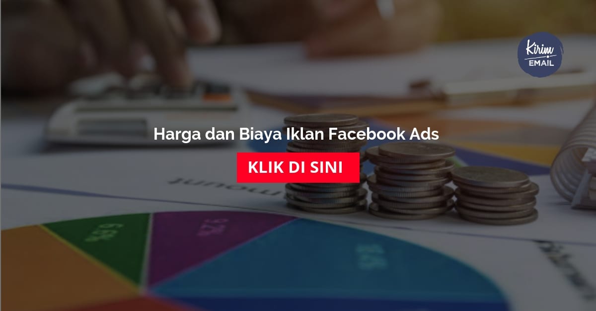 Harga dan Biaya Iklan Facebook Ads
