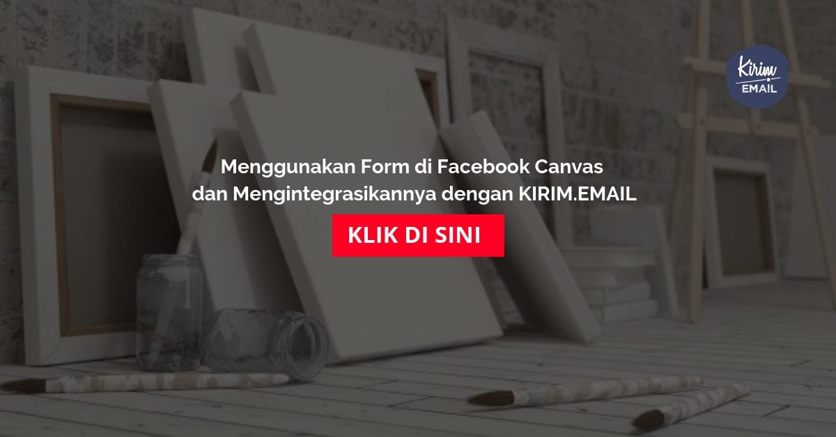 Menggunakan Form di Facebook Canvas dan Mengintegrasikannya dengan KIRIMEMAIL