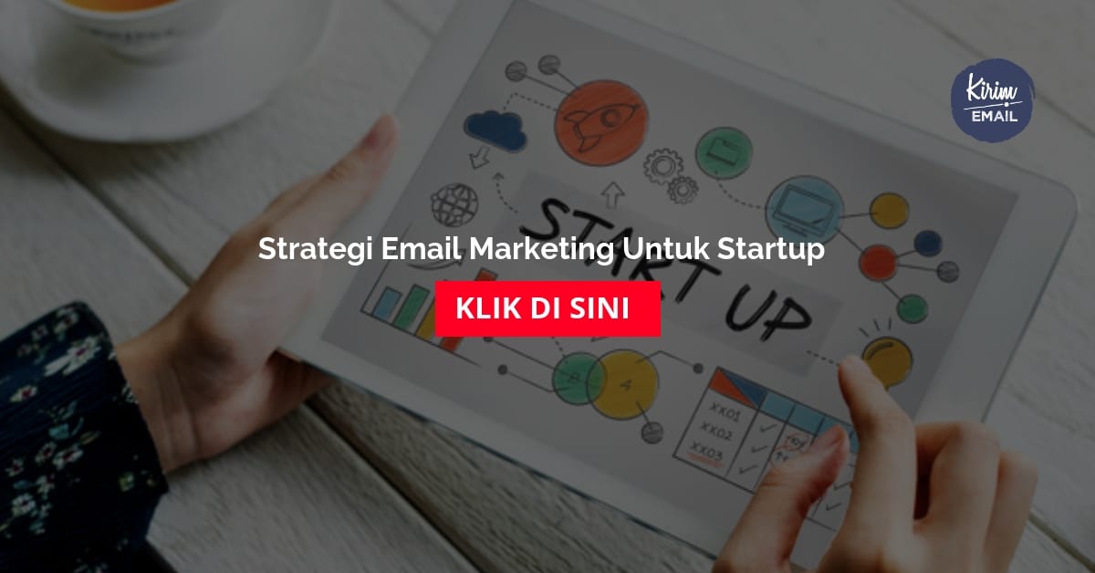 Strategi Email Marketing Untuk Startup