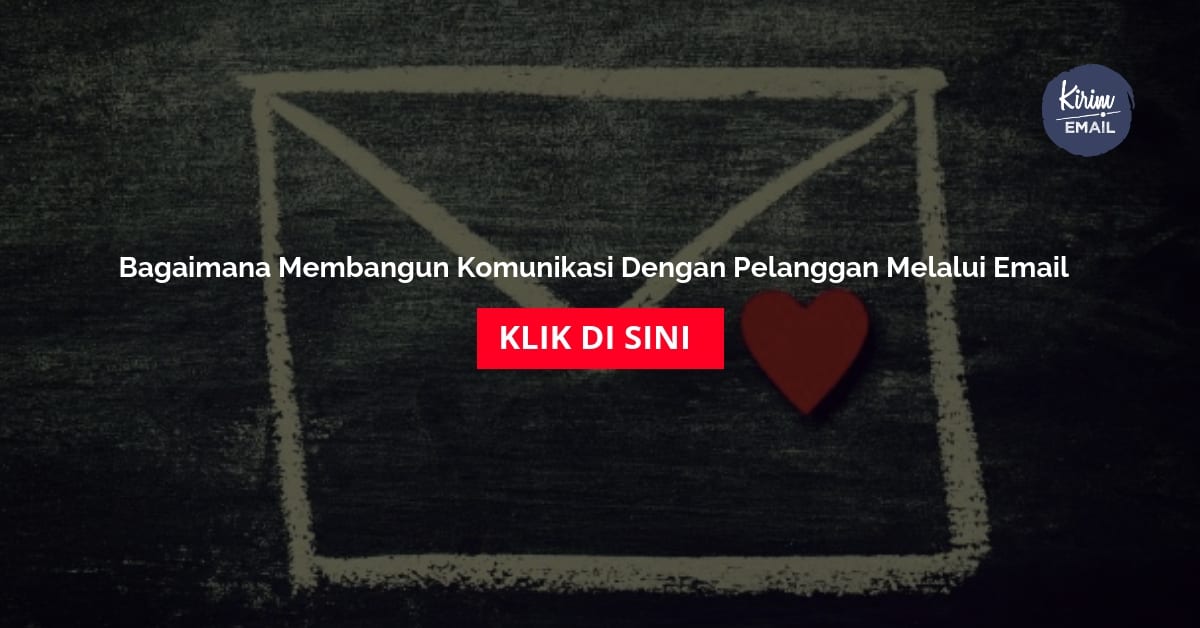 Bagaimana Membangun Komunikasi Dengan Pelanggan Melalui Email