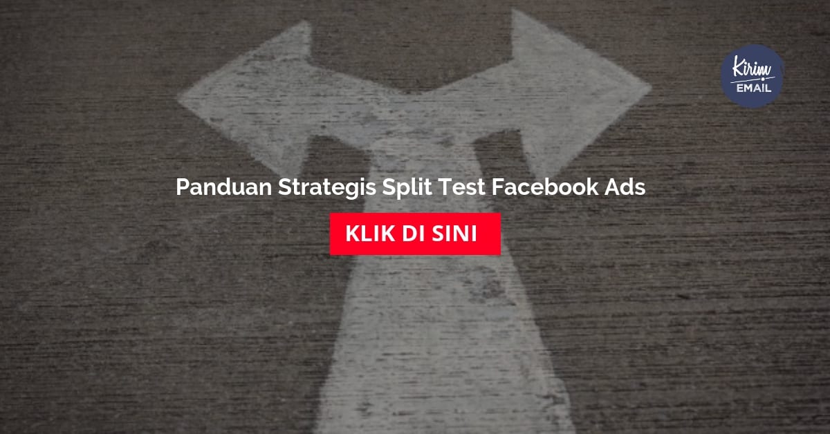 Panduan Strategis Split Test Facebook Ads