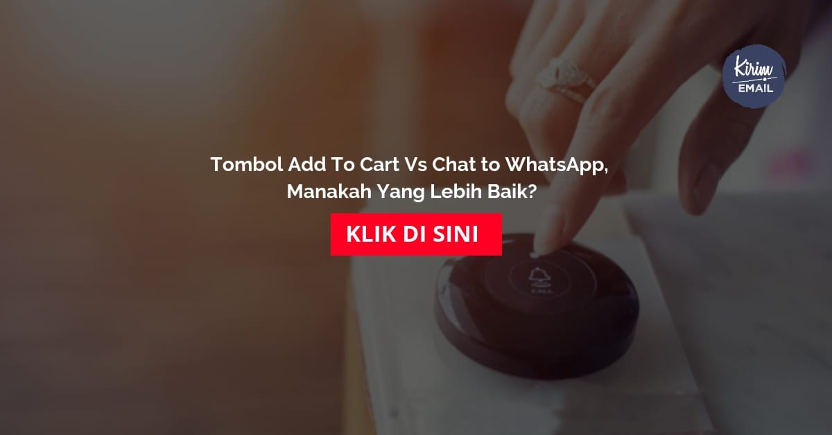 Tombol Add To Cart Vs Chat to WhatsApp Manakah Yang Lebih Baik?