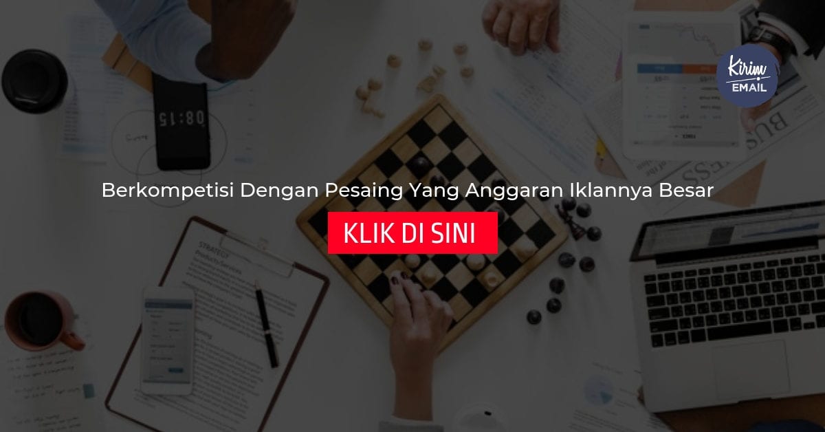 Berkompetisi Dengan Pesaing Yang Anggaran Iklannya Besar