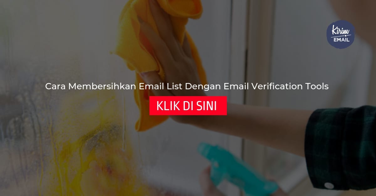 Cara Membersihkan Email List Dengan Email Verification Tools