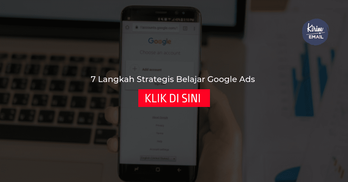 7 Langkah Strategis Belajar Google Ads