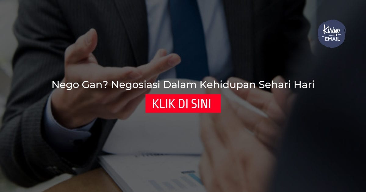 Nego Gan? Negosiasi Dalam Kehidupan Sehari Hari