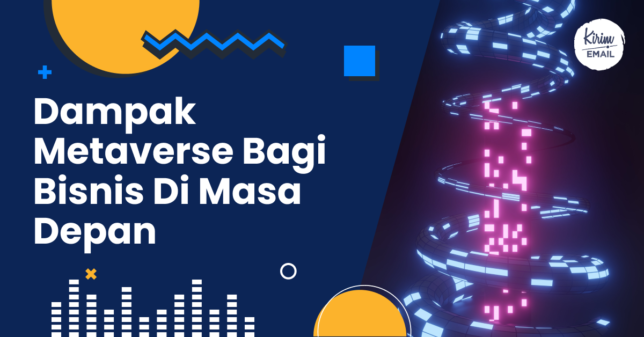 Dampak Metaverse Bagi Bisnis Di Masa Depan